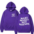 Hoodie Make Money Not Friends
